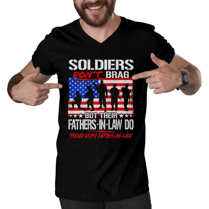 Mens Soldiers Don't Brag Proud Army Father-In-Law Funny Dad Gifts Men V-Neck Tshirt
