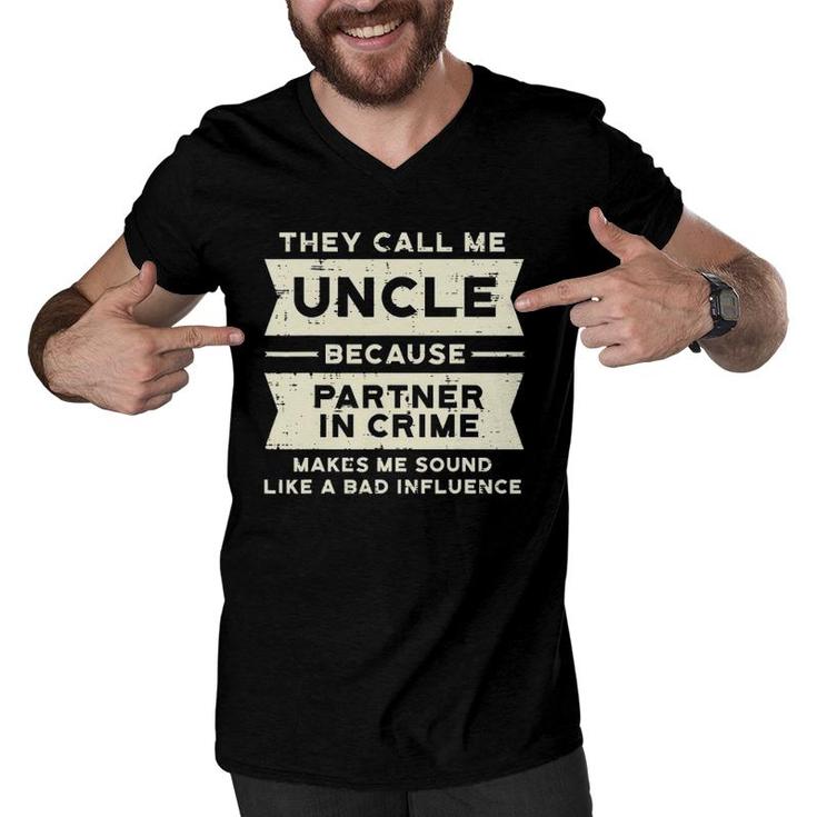 Mens Uncle Partner In Crime Bad Influence Funny Father's Day Men Men V-Neck Tshirt