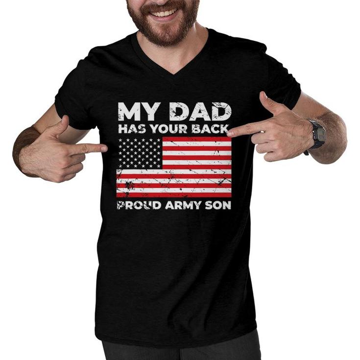 My Dad Has Your Back Proud Army Son Military Men V-Neck Tshirt