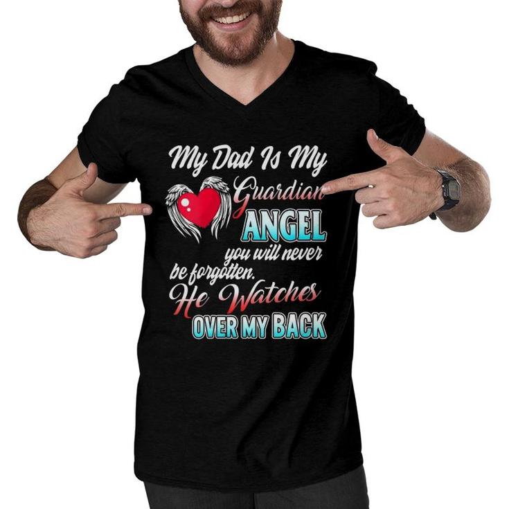 My Dad Is My Guardian Angel Father Remembrance Daughter Son Men V-Neck Tshirt