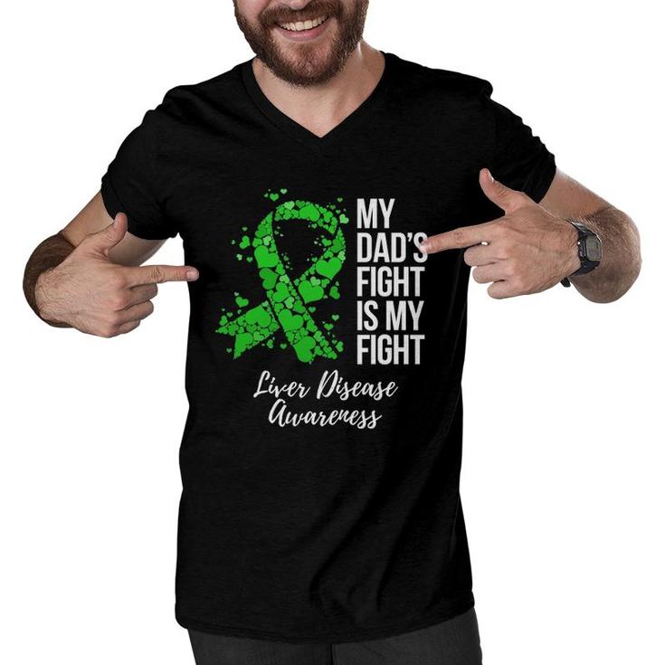 My Dad's Fight Is My Fight Liver Disease Awareness Men V-Neck Tshirt