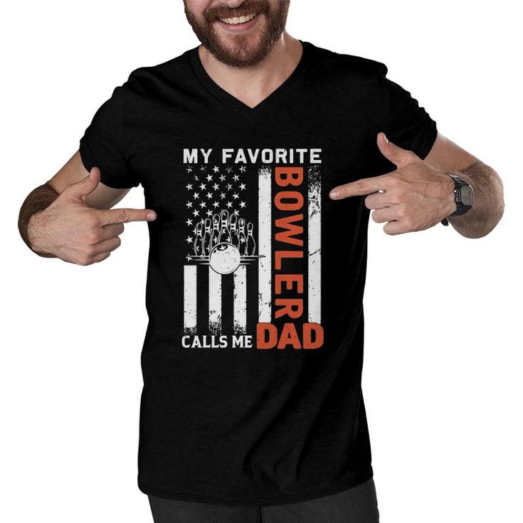My Favorite Bowler Calls Me Dad Usa Flag Father's Day  Men V-Neck Tshirt