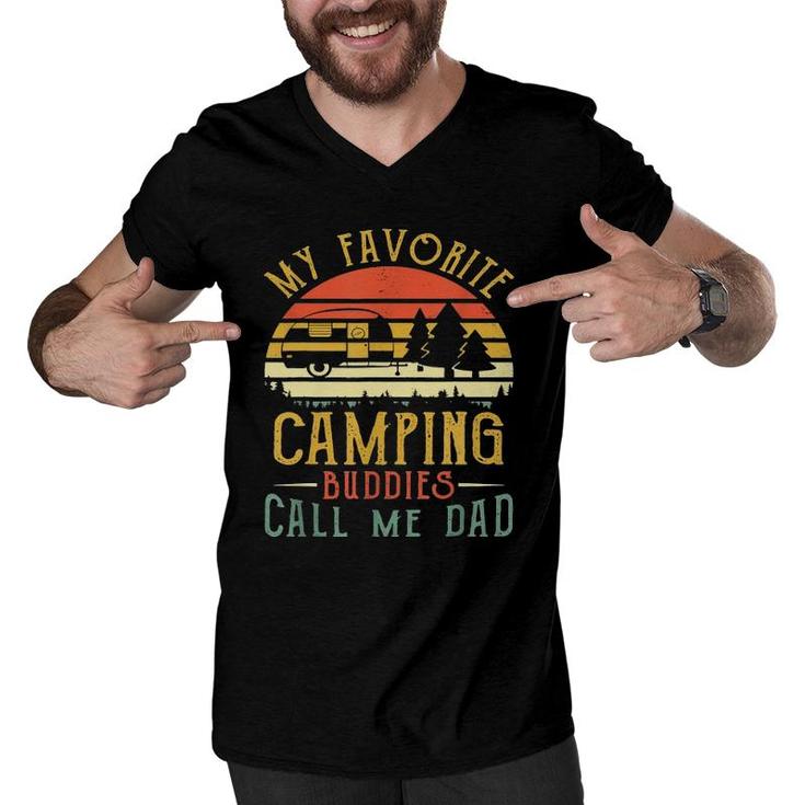 My Favorite Camping Buddies Call Me Dad Vintage Fathers Day Men V-Neck Tshirt