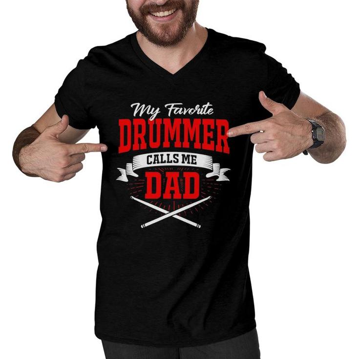 My Favorite Drummer Calls Me Dad Men V-Neck Tshirt