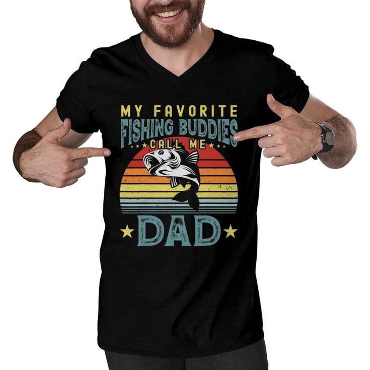 My Favorite Fishing Buddies Call Me Dad Father's Day Mens Men V-Neck Tshirt