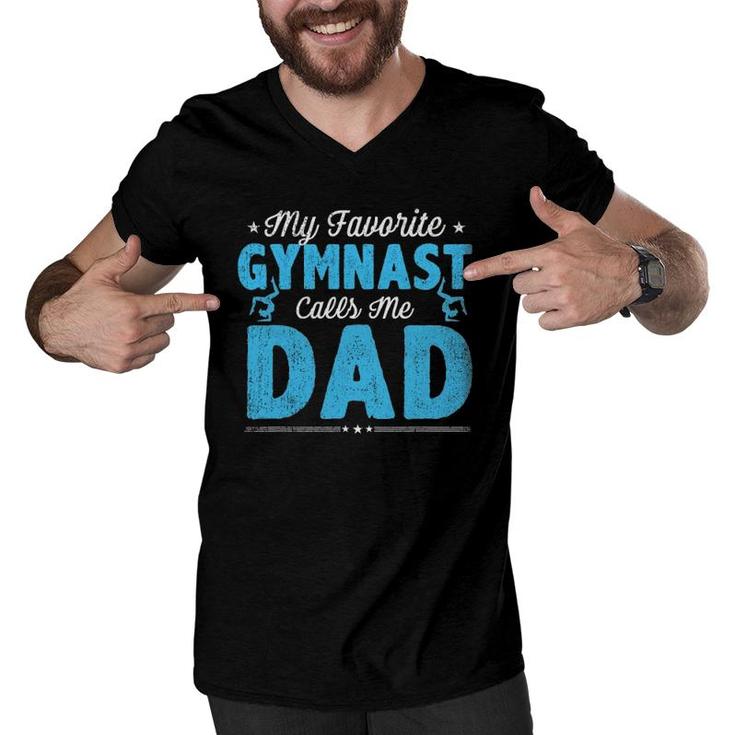 My Favorite Gymnast Calls Me Dad Gymnastic Dad Father's Day Men V-Neck Tshirt