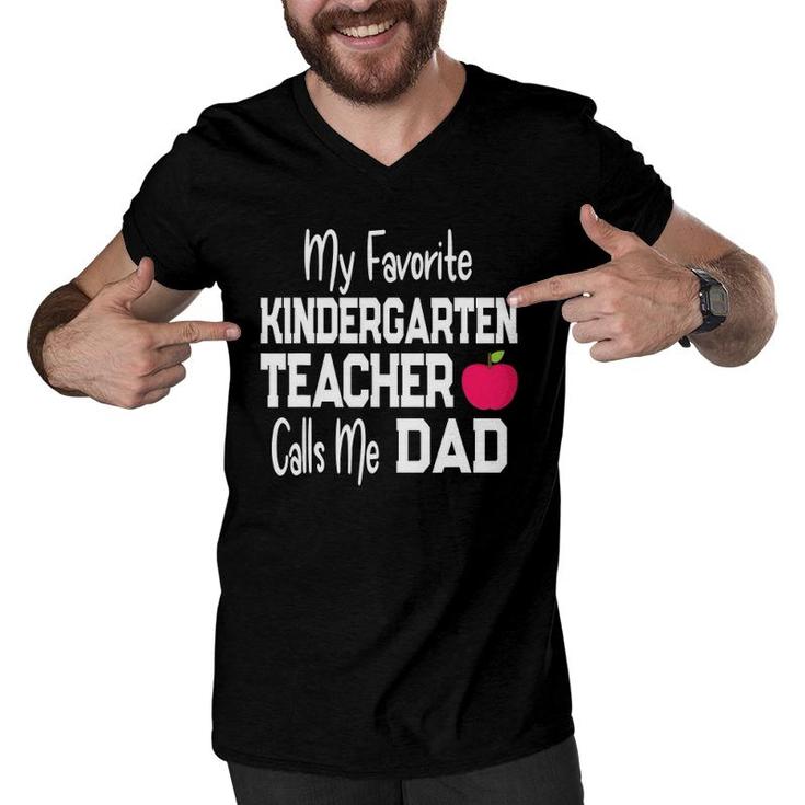 My Favorite Kindergarten Teacher Calls Me Dad Men V-Neck Tshirt