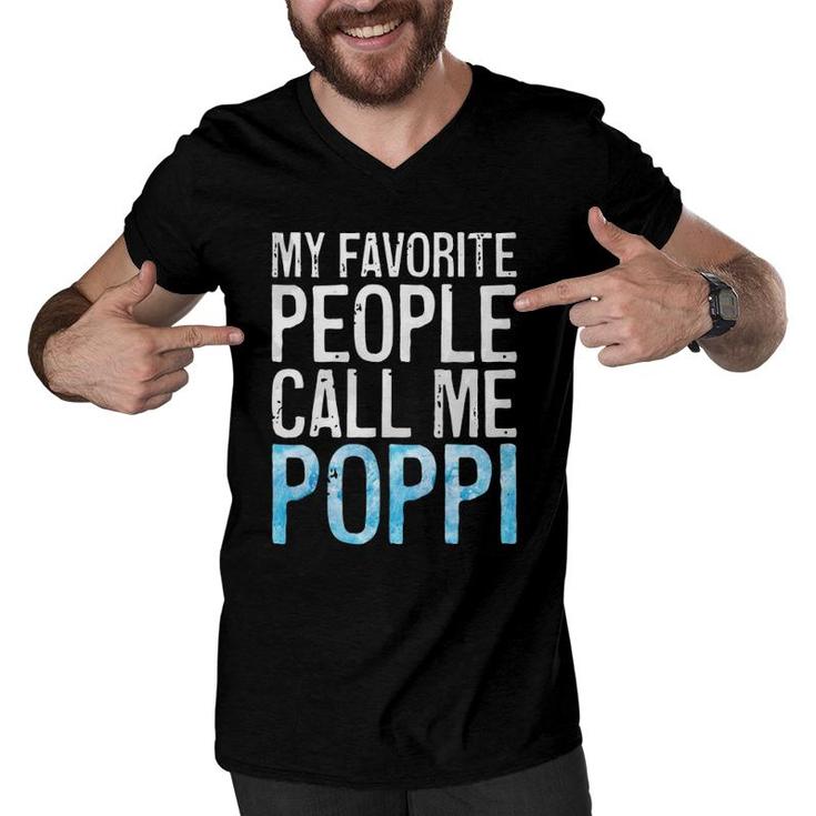 My Favorite People Call Me Poppi Father's Day Men V-Neck Tshirt