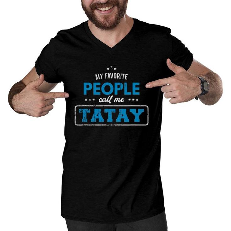 My Favorite People Call Me Tatay Vintage Grandpa Men V-Neck Tshirt