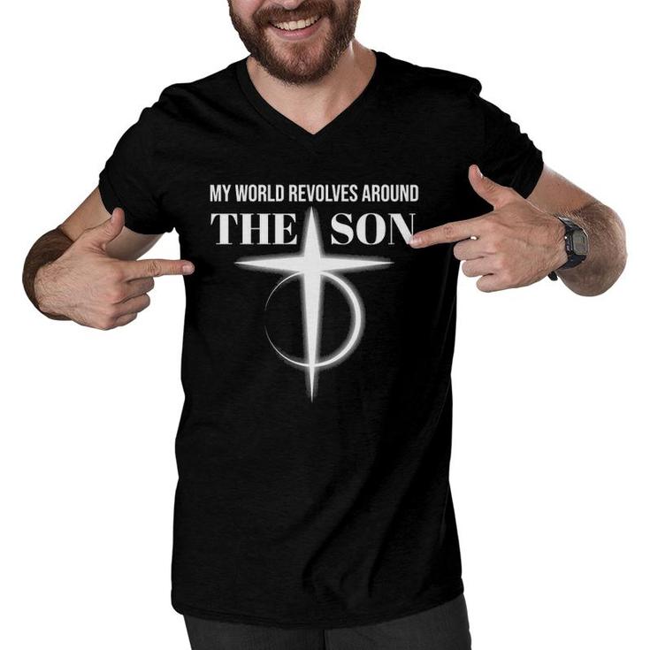 My World Revolves Around Son Of God  Christian Dad Men V-Neck Tshirt