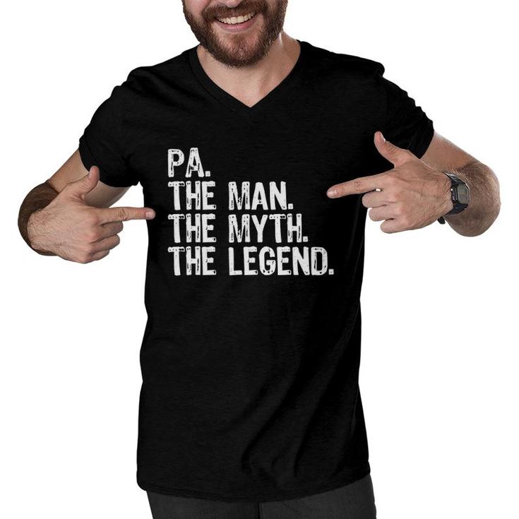 Pa The Man The Myth The Legend Dad Grandpa Gift Christmas Men V-Neck Tshirt