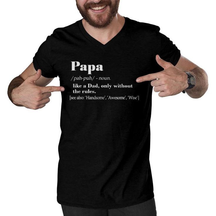 Papa Like A Dad Only Without The Rules For Men Men V-Neck Tshirt