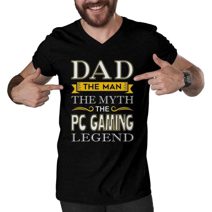 Pc Gamer Dad S Gifts For Gamer Dads Men V-Neck Tshirt