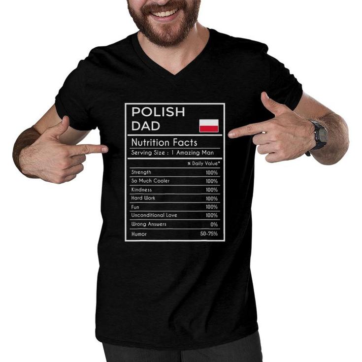 Polish Dad Gift Funny Nutrition Facts Fathers Day Hero Men V-Neck Tshirt