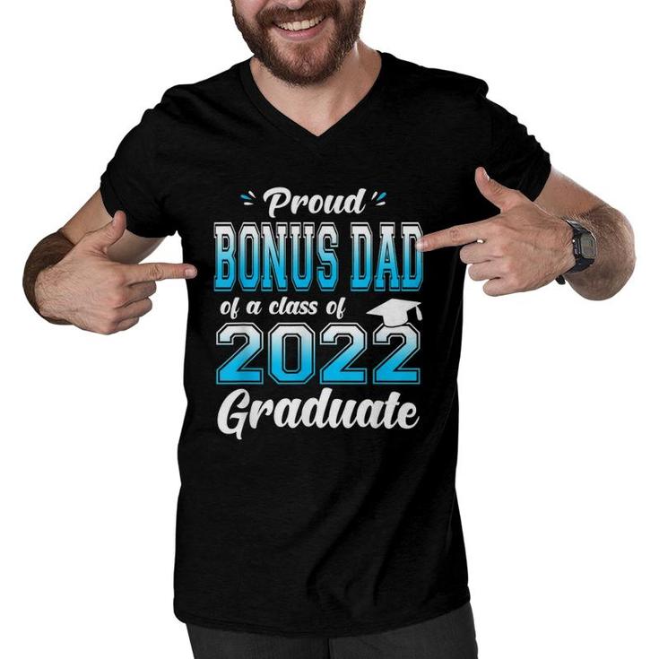Proud Bonus Dad Of A Class Of 2022 Graduate Funny Senior 22 Ver2 Men V-Neck Tshirt