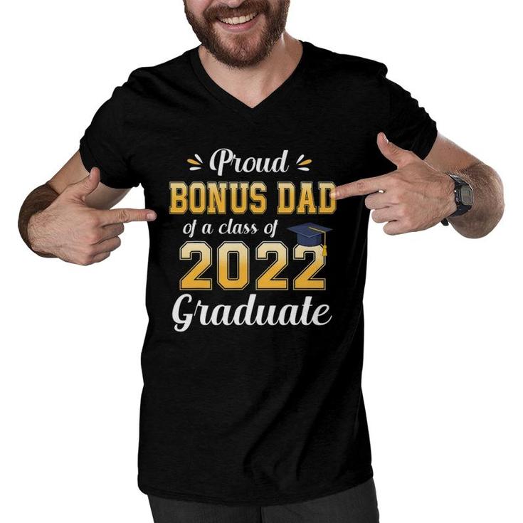 Proud Bonus Dad Of A Class Of 2022 Graduate Senior 22 Family Men V-Neck Tshirt
