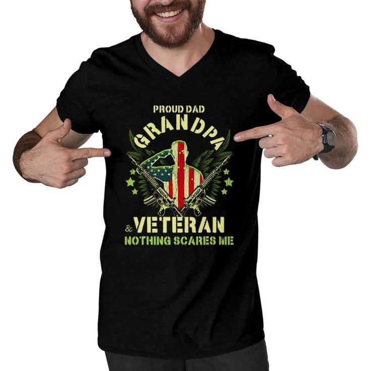 Proud Dad Grandpa And Veteran Nothing Scares Me Fathers Gift Men V-Neck Tshirt