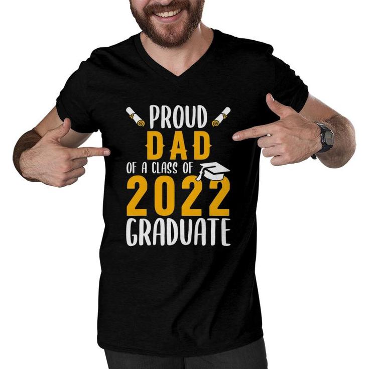 Proud Dad Of A Class Of 2022 Graduate Senior 20 Gift Men V-Neck Tshirt
