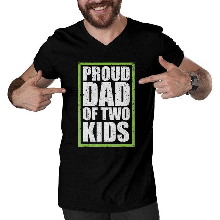 Proud Dad Of Two Kids Gift Proud Daddy Men V-Neck Tshirt