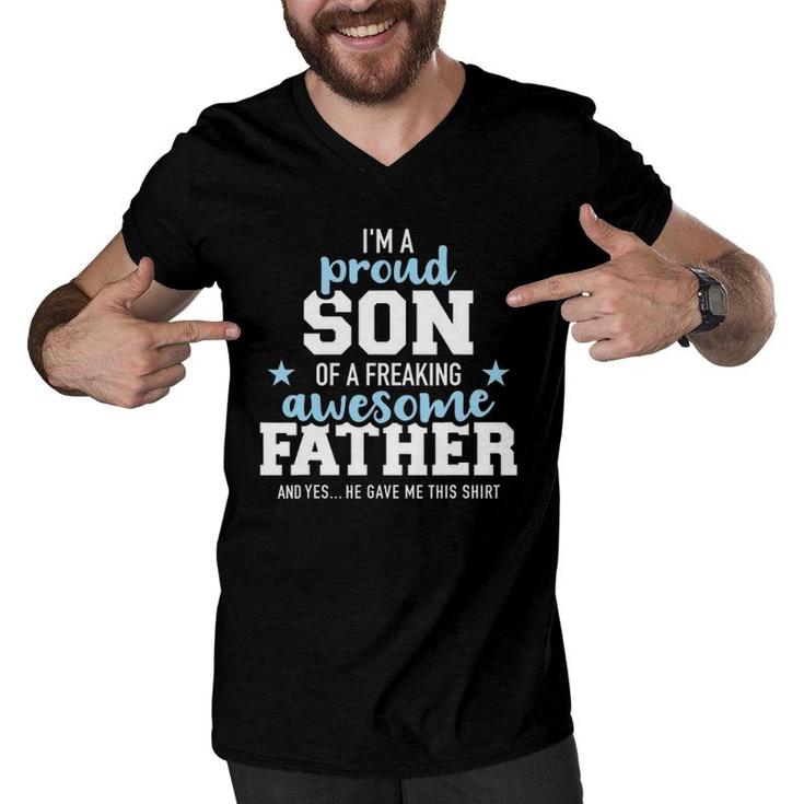 Proud Son Of A Freaking Awesome Father Men V-Neck Tshirt