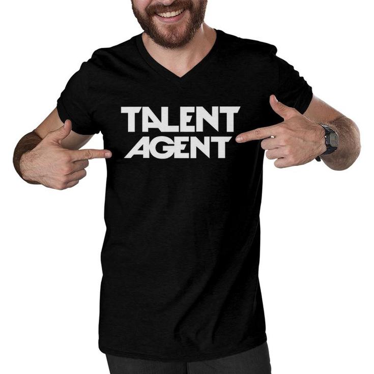 Talent Agent Perfect For Your Dad Mom Brother Men V-Neck Tshirt