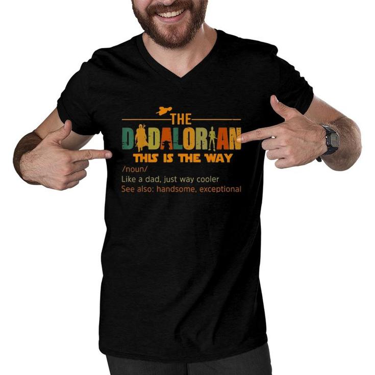 The Dadalorian Funny Like A Dad Just Way Cooler Fathers Day Men V-Neck Tshirt