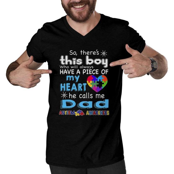 There's This Boy He Call Me Dad Autism Awareness Men V-Neck Tshirt