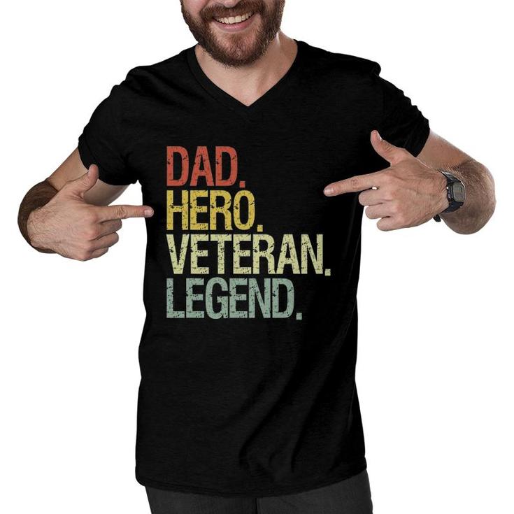 Veteran Dad Veterans Day Dad Hero Veteran Legend Men V-Neck Tshirt