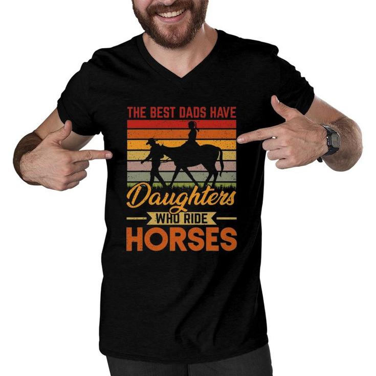 Vintage Best Dads Have Daughters Who Ride Horses Father's Day Men V-Neck Tshirt