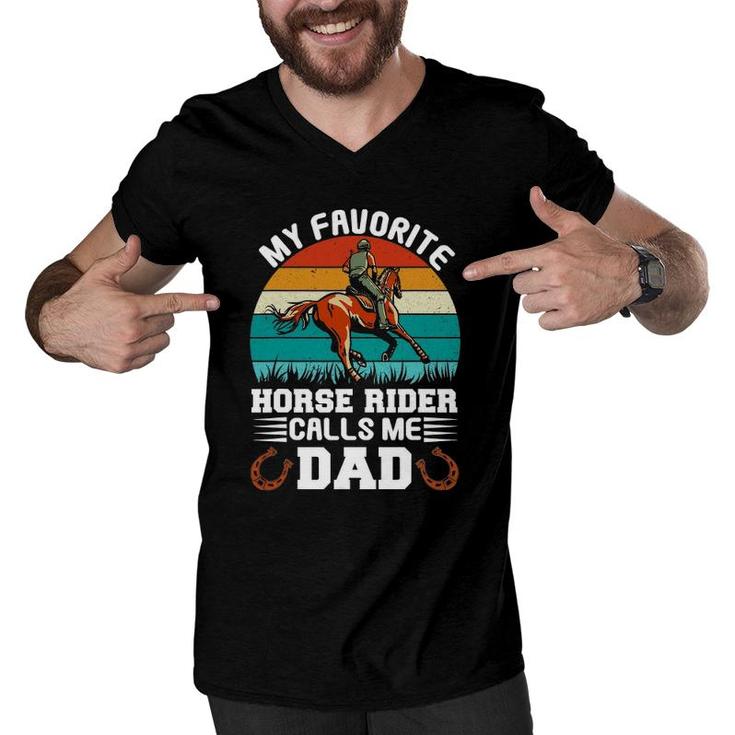 Vintage My Favorite Horse Rider Calls Me Dad Father's Day Men V-Neck Tshirt