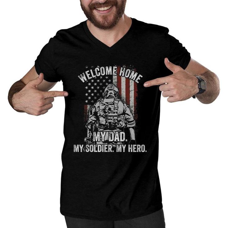 Welcome Home My Dad Deployed Military Deployment Themed Gift Men V-Neck Tshirt