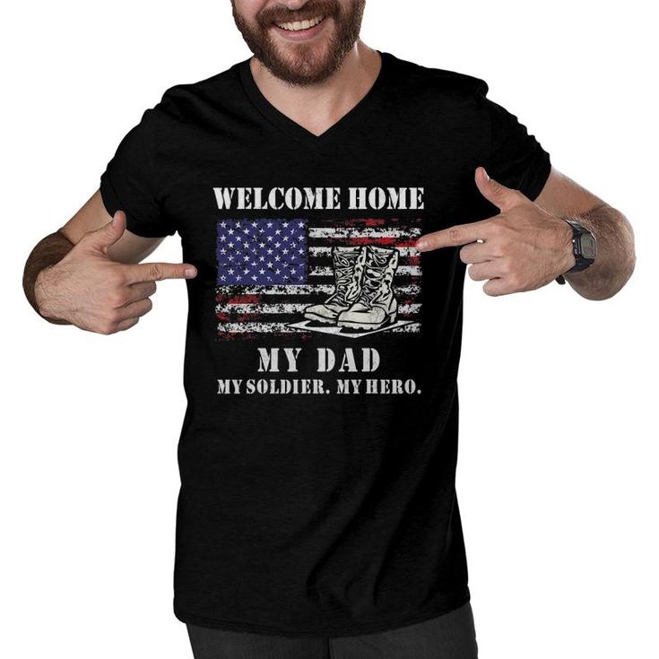 Welcome Home My Dad Soldier Homecoming Reunion Army Us Flag Men V-Neck Tshirt