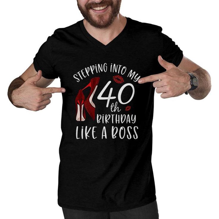 Womens Stepping Into My 40th Birthday Like A Boss Gift 40 Years Old  Men V-Neck Tshirt