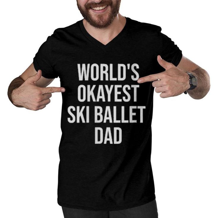 World's Okayest Ski Ballet Dad  Men V-Neck Tshirt