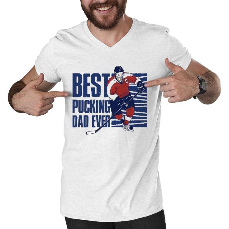 Best Pucking Dad Ever Hockey Lover Men V-Neck Tshirt