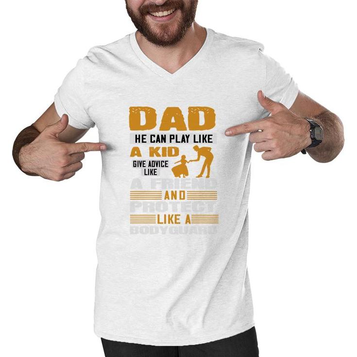 Dad He Can Play Like A Kid Men V-Neck Tshirt