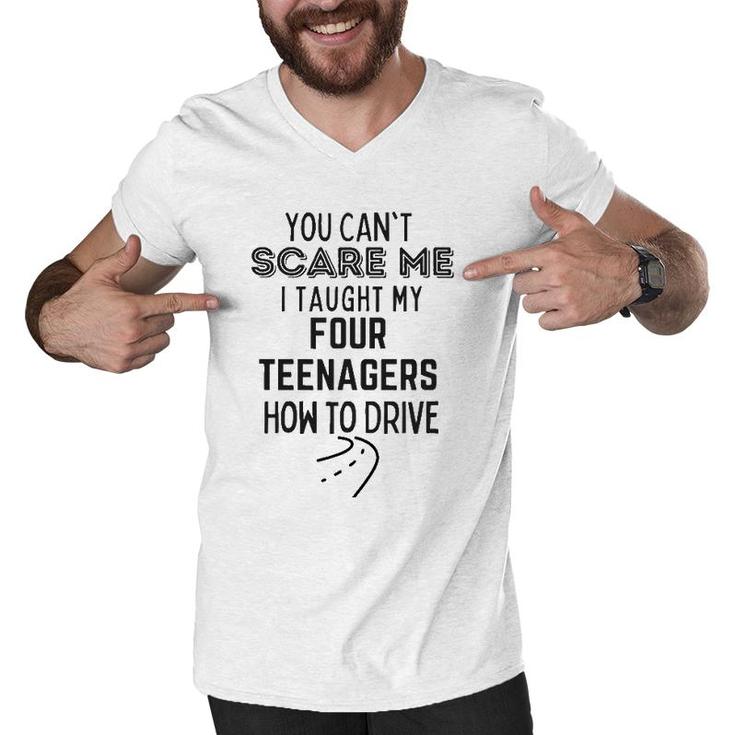 Funny Dad Gift You Can't Scare Me I Taught Kids How To Drive Men V-Neck Tshirt