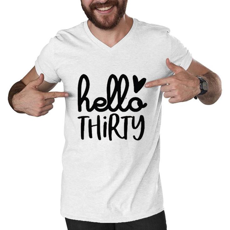 Hello Thirty Women 30th Birthday Funny Cute Heart Graphic Thirty Men V-Neck Tshirt