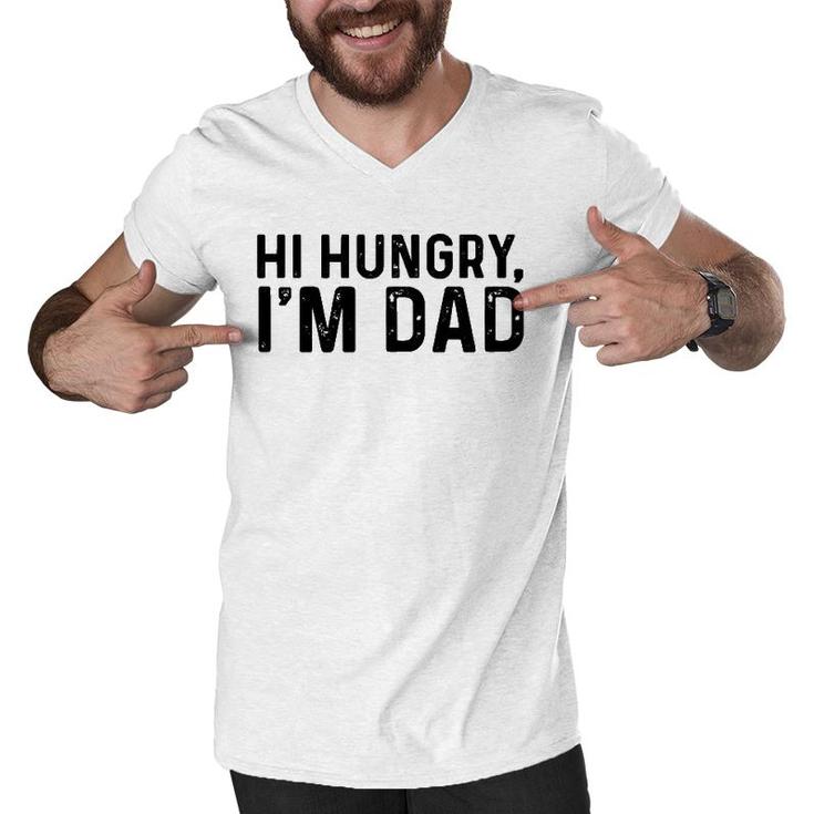 Hi Hungry, I'm Dad Father’S Day Men V-Neck Tshirt