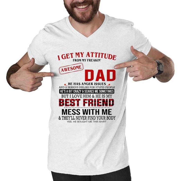 I Get My Attitude From My Freakin' Awesome Dad Father's Day Men V-Neck Tshirt