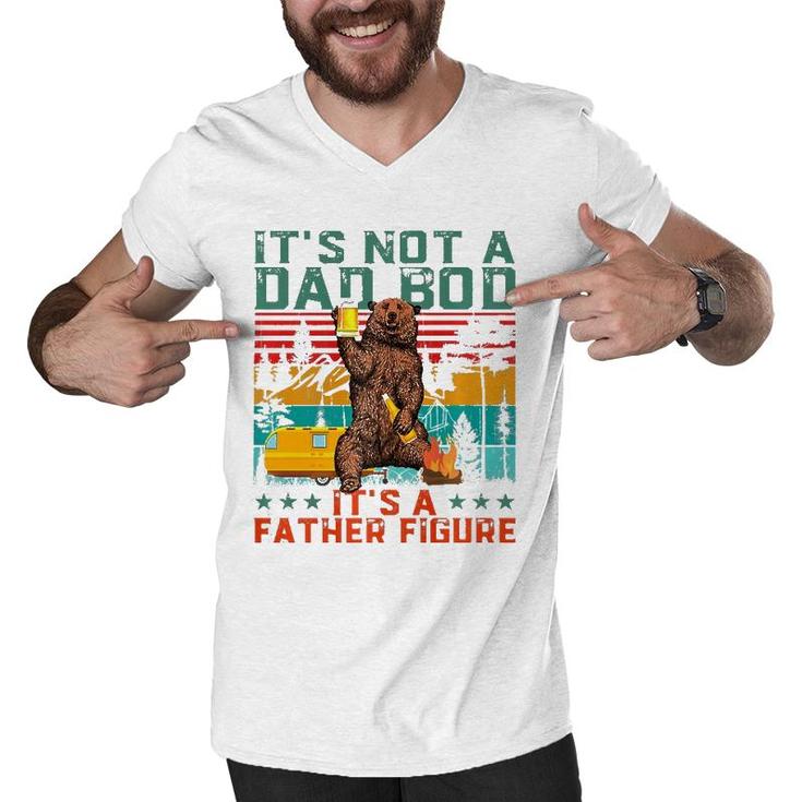 It's Not A Dad Bod It's Father Figure Funny Bear Beer Lover  Men V-Neck Tshirt
