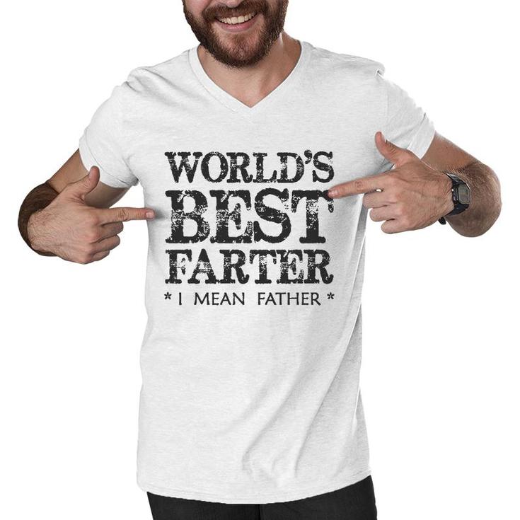 Mens Dad Gifts World's Best Farter I Mean Father Funny Papa Men V-Neck Tshirt