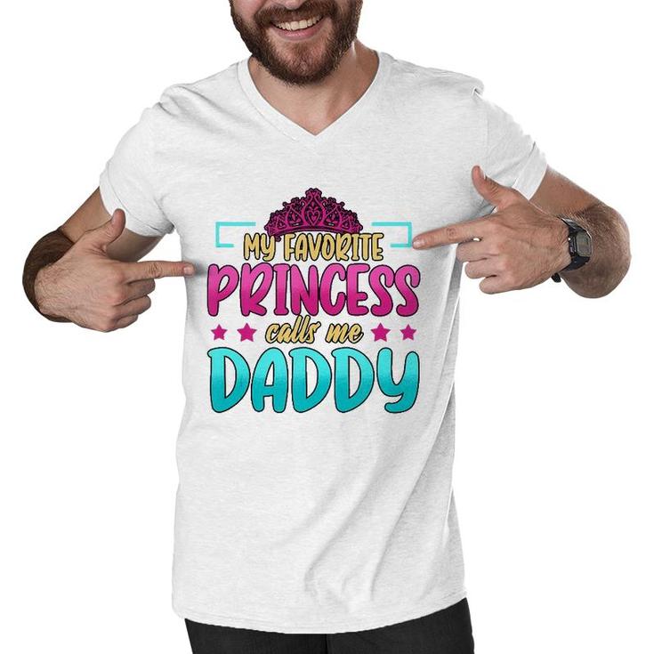 Mens My Favorite Princess Calls Me Daddy Birthday Daughter  Men V-Neck Tshirt