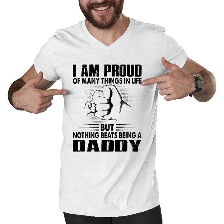 Proud Of Many Things In Life But Nothing Beats Being A Dad Men V-Neck Tshirt