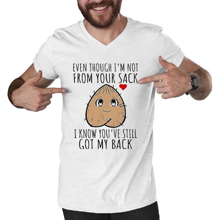 Stepdad Fathers Day Stepfather Funny Not From Your Sack Men V-Neck Tshirt
