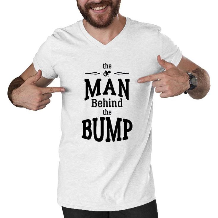 The Man Behind The Bump Gift For Dad Men V-Neck Tshirt