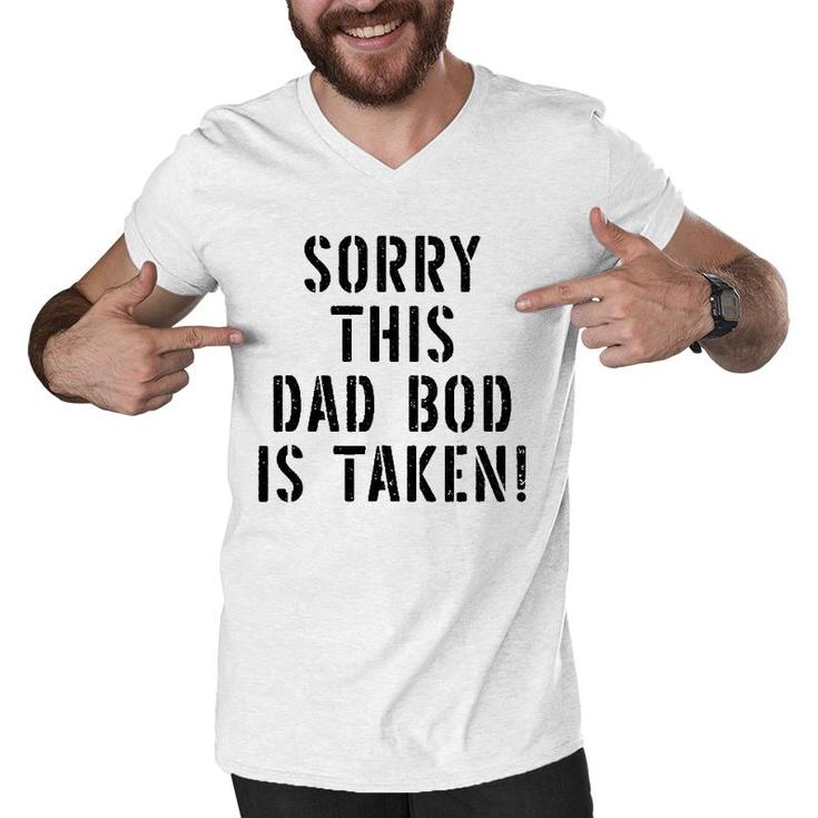 This Dad Bod Is Taken For Men Men V-Neck Tshirt