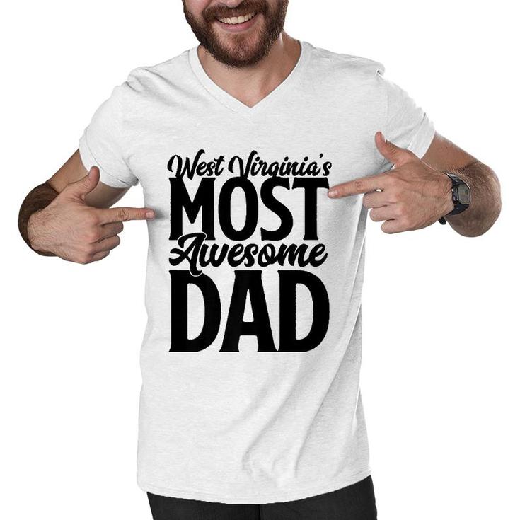 West Virginia Dad Gift Son Wife Best Awesome Father Men V-Neck Tshirt