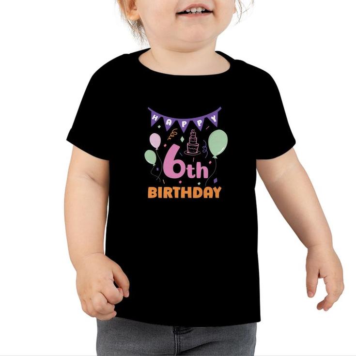 Funny Cool Creative Design 6Th Birthday Colorful Toddler Tshirt