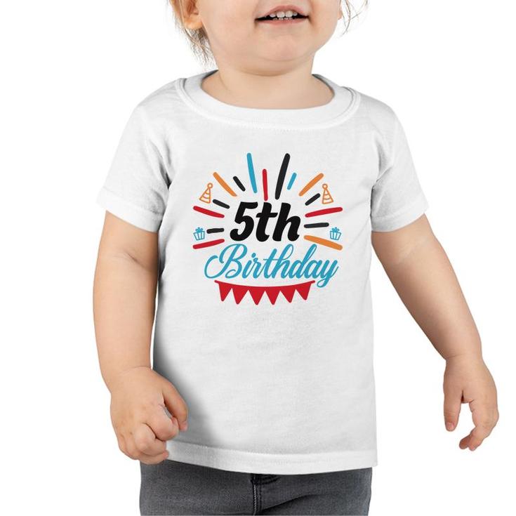 Happy 5Th Birthday Cool Gifts For Birthday Party Toddler Tshirt